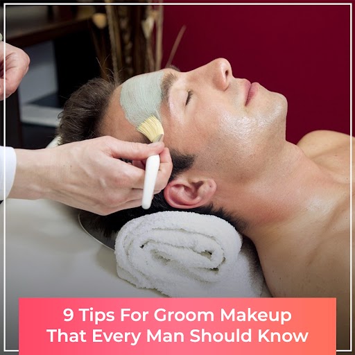 Tips for groom makeup that every man should know