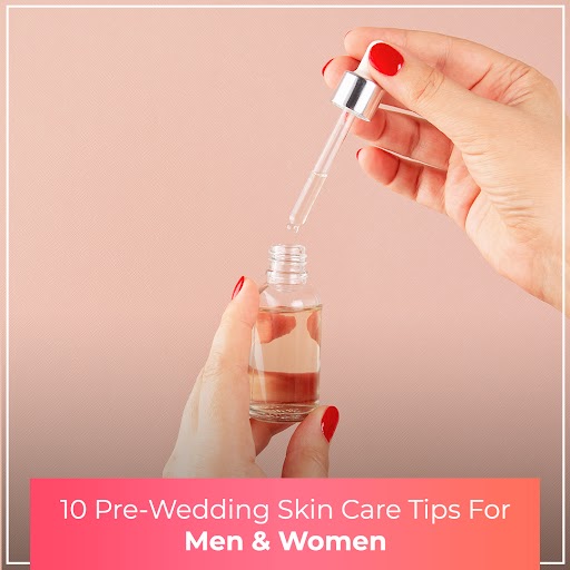 pre-wedding skincare tips for men and women