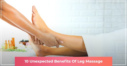 Benefits of Leg Maassage
