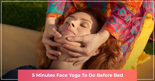 face yoga exercises to do daily