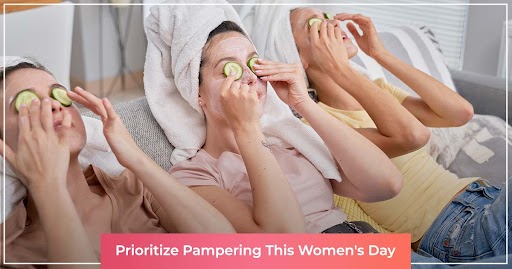 women's day pampering
