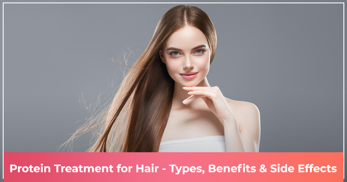 What are the Benefits of Protein Treatment for Hair? - Healthwire